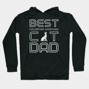 Best Colorpoint Shorthair Cat Dad Hoodie